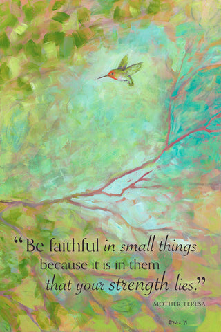 Forest Treasures Part II (Be faithful in small things...) -  Jennifer Lommers - McGaw Graphics