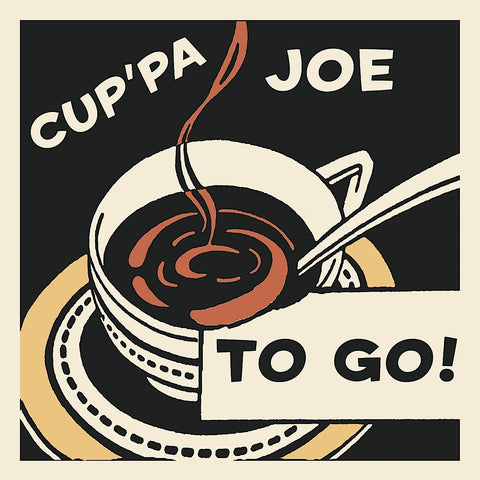 Cup'pa Joe to Go -  Retro Series - McGaw Graphics