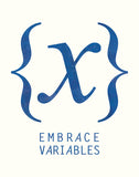 Embrace Variables -  Urban Cricket - McGaw Graphics