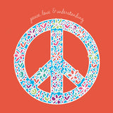 Peace, Love, and Understanding -  Erin Clark - McGaw Graphics