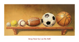 Keep Your Eye on the Ball -  Lisa Danielle - McGaw Graphics