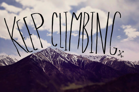 Keep Climbing -  Leah Flores - McGaw Graphics