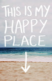 This Is My Happy Place (Beach) -  Leah Flores - McGaw Graphics