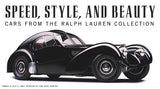 Speed, Style, and Beauty: Cars From the Ralph Lauren Collection -  Michael Furman - McGaw Graphics