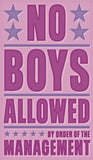 No Boys Allowed -  John W. Golden - McGaw Graphics