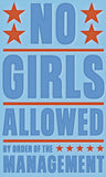 No Girls Allowed -  John W. Golden - McGaw Graphics