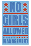 No Girls Allowed -  John W. Golden - McGaw Graphics