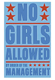 No Girls Allowed -  John W. Golden - McGaw Graphics