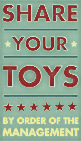 Share Your Toys -  John W. Golden - McGaw Graphics