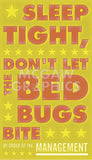 Sleep Tight, Don't Let the Bedbugs Bite (green & orange) -  John W. Golden - McGaw Graphics