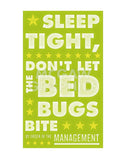 Sleep Tight, Don't Let the Bedbugs Bite (green & white) -  John W. Golden - McGaw Graphics