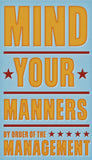 Mind Your Manners -  John W. Golden - McGaw Graphics