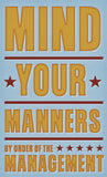 Mind Your Manners -  John W. Golden - McGaw Graphics