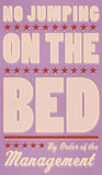 No Jumping on the Bed (pink) -  John W. Golden - McGaw Graphics