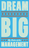 Dream Big (blue) -  John W. Golden - McGaw Graphics