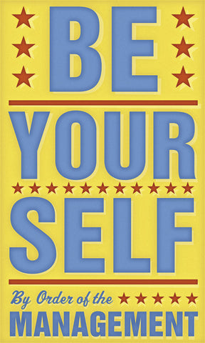 Be Yourself -  John W. Golden - McGaw Graphics