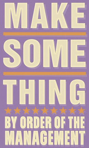 Make Something -  John W. Golden - McGaw Graphics
