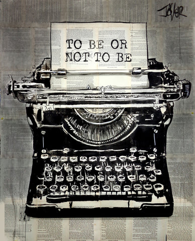 To be or Not To Be -  Loui Jover - McGaw Graphics
