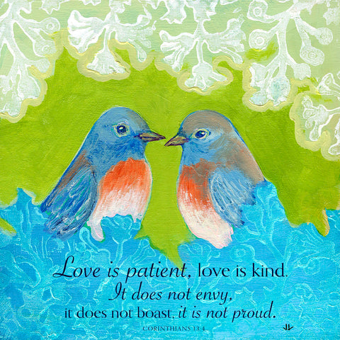 Bluebirds in Love (Love is patient...) -  Jennifer Lommers - McGaw Graphics