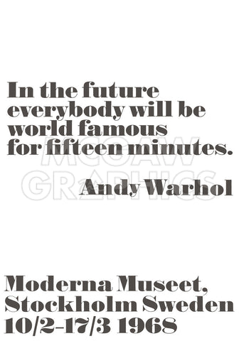 In the future... -  Andy Warhol/ John Melin - McGaw Graphics
