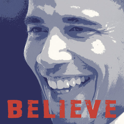 Barack Obama: Believe -  Celebrity Photography - McGaw Graphics