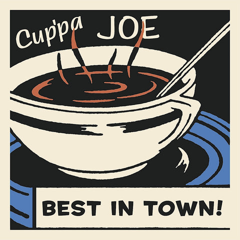 Cup'pa Joe Best in Town -  Retro Series - McGaw Graphics