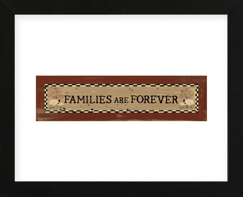 Families are Forever  (Framed) -  Erin Clark - McGaw Graphics