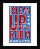 Clean Up Your Room
  (Framed) -  John W. Golden - McGaw Graphics