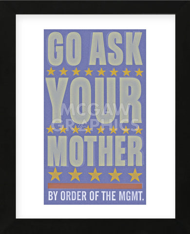 Go Ask Your Mother (Framed) -  John W. Golden - McGaw Graphics