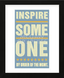 Inspire Someone (Framed) -  John W. Golden - McGaw Graphics