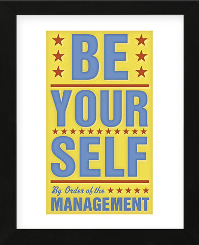 Be Yourself (Framed) -  John W. Golden - McGaw Graphics