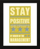 Stay Positive (Framed) -  John W. Golden - McGaw Graphics