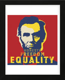 Abraham Lincoln:  Honesty, Freedom, Equality (Framed) -  Celebrity Photography - McGaw Graphics