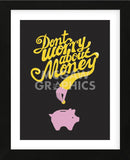 Don’t Worry About The Money (Framed) -  Anthony Peters - McGaw Graphics