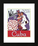 Welcome to Cuba (Framed) -  Vintage Poster - McGaw Graphics