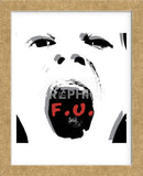 F.U.  (Framed) -  Erin Clark - McGaw Graphics