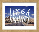 Life is a Highway (Framed) -  Leah Flores - McGaw Graphics