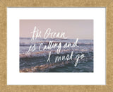 The Ocean Is Calling And I Must Go (Framed) -  Leah Flores - McGaw Graphics