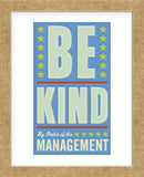 Be Kind (Framed) -  John W. Golden - McGaw Graphics