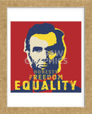 Abraham Lincoln:  Honesty, Freedom, Equality (Framed) -  Celebrity Photography - McGaw Graphics