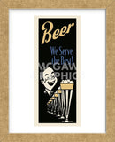 Beer We Serve the Best  (Framed) -  Retro Series - McGaw Graphics