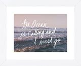 The Ocean Is Calling And I Must Go (Framed) -  Leah Flores - McGaw Graphics