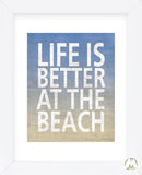 Life Is Better At The Beach (Framed) -  Sparx Studio - McGaw Graphics