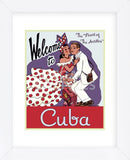 Welcome to Cuba (Framed) -  Vintage Poster - McGaw Graphics