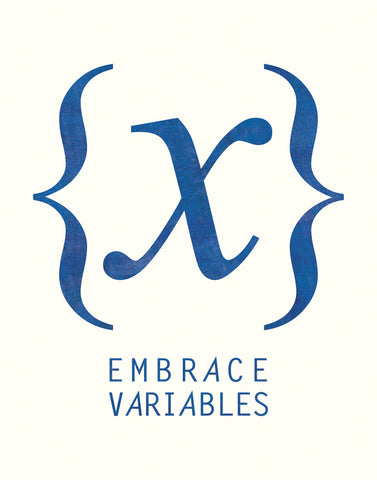 Embrace Variables -  Urban Cricket - McGaw Graphics