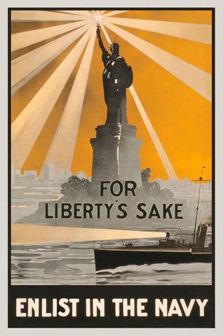 For Liberty’s Sake, Enlist in the Navy -  Vintage Reproduction - McGaw Graphics