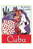 Welcome to Cuba -  Vintage Poster - McGaw Graphics